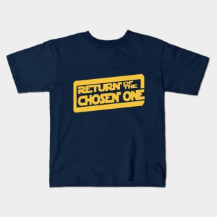 Return of the Chosen One Kids T-Shirt